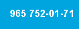 965 752-01-71 965 752-01-71